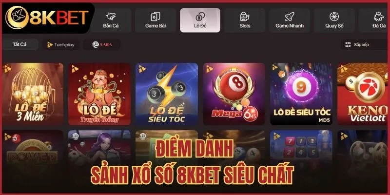 Điểm danh sảnh xổ số 8kbet siêu chất